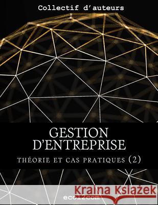 Théorie et cas pratiques (2): pièces comptables, salaires, immeubles et clôture des comptes Melo, Antoine 9781519137616 Createspace - książka