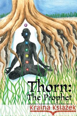 Thorn: The Prophet Peter Garth Hardy 9781503526105 Xlibris Corporation - książka