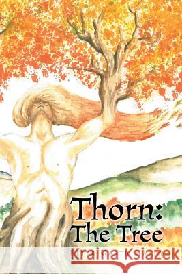 Thorn: The Tree Hardy, Peter Garth 9781493171798 Xlibris Corporation - książka