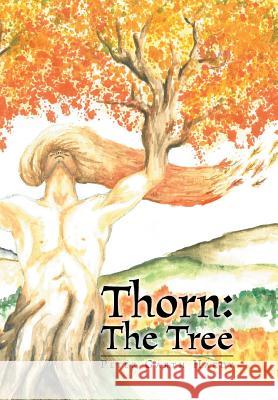 Thorn: The Tree Hardy, Peter Garth 9781493171804 Xlibris Corporation - książka