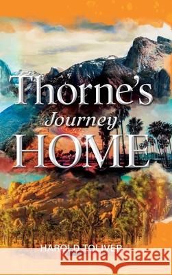 Thorne's Journey Home Harold Toliver 9781778836497 Bookside Press - książka