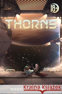 Thorns Roscoe G. Beetle 9781624752704 Bewere Books - książka