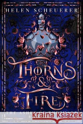 Thorns & Fire Helen Scheuerer 9781035067312 Pan Macmillan - książka