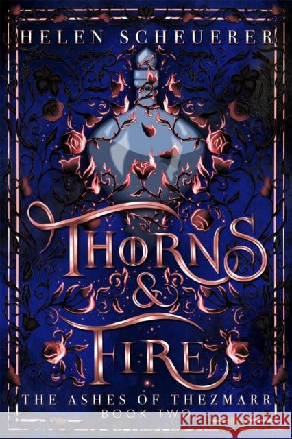 Thorns & Fire Helen Scheuerer 9781035067329 Pan Macmillan - książka