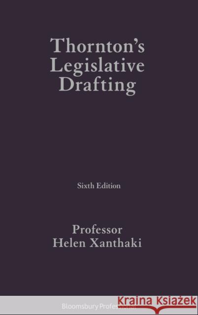 Thornton's Legislative Drafting Xanthaki, Helen 9781526518910 BLOOMSBURY ACADEMIC - książka