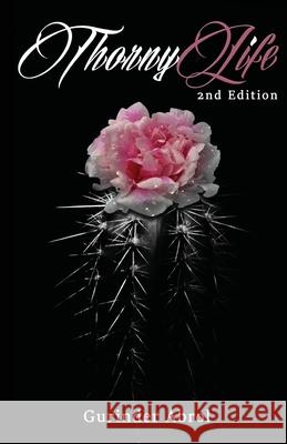 Thorny Life (2nd Edition) Gurinder Abrol 9781951302924 Diamond Media Press Co. - książka