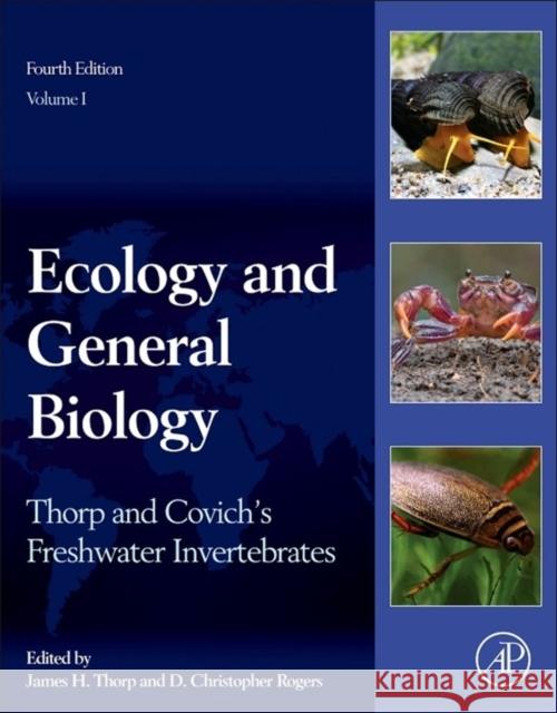 Thorp and Covich's Freshwater Invertebrates: Ecology and General Biology James H. Thorp D. Christopher Rogers 9780123850263 Academic Press - książka