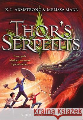 Thor's Serpents K. L. Armstrong M. A. Marr 9780316204934 Little, Brown Books for Young Readers - książka