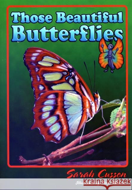 Those Beautiful Butterflies Sarah Cussen 9781561644155 Pineapple Press (FL) - książka