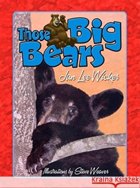 Those Big Bears  9781561644926 Pineapple Press - książka