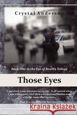 Those Eyes Crystal Anderson 9780943247427 Ucs Press - książka