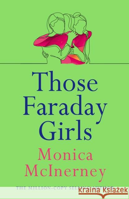 Those Faraday Girls: From the million-copy bestselling author  9781787397156 Headline Publishing Group - książka