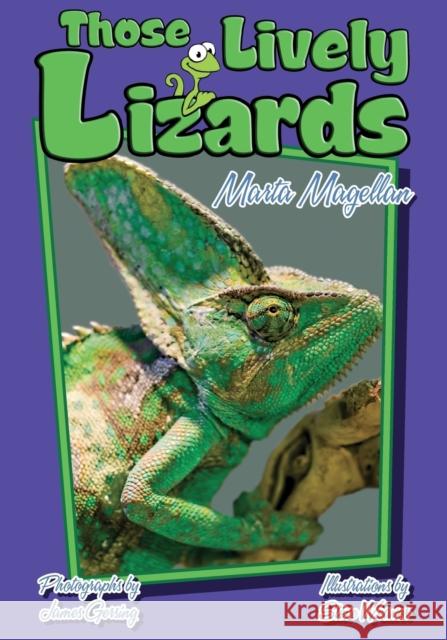 Those Lively Lizards Marta Magellan 9781561644278 Pineapple Press (FL) - książka