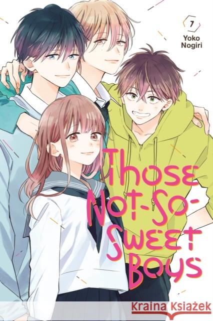 Those Not-So-Sweet Boys 7 Yoko Nogiri 9781646514410 Kodansha America, Inc - książka