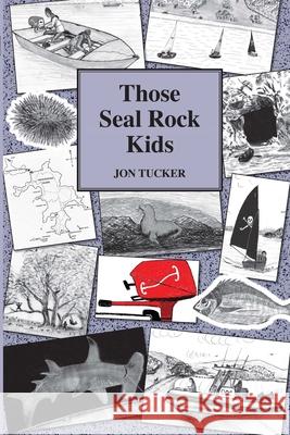 Those Seal Rock Kids Jon Tucker 9780648915706 1 - książka