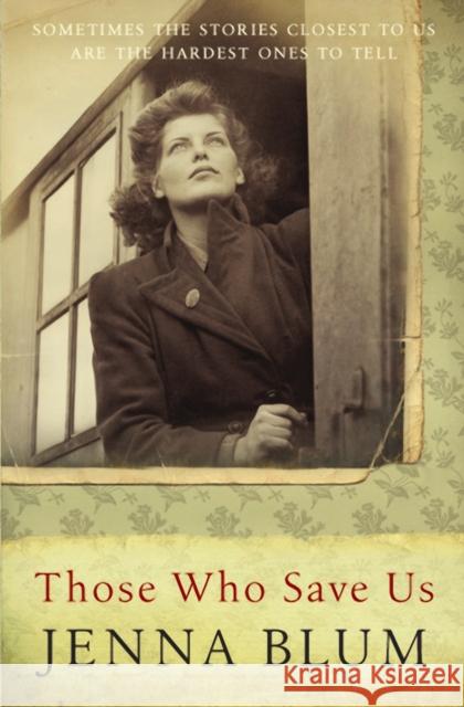 Those Who Save Us Jenna Blum 9781841957012  - książka