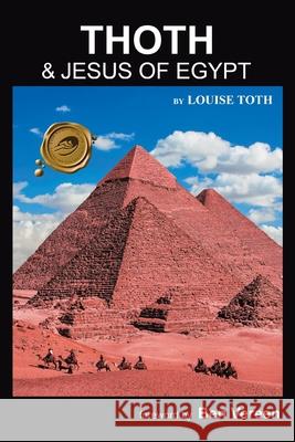 Thoth: & Jesus of Egypt Toth, Louise 9781466936485 Trafford Publishing - książka