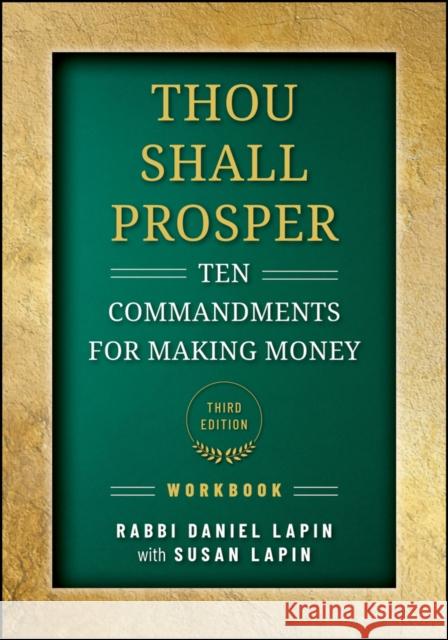 Thou Shall Prosper: Ten Commandments for Making Money, Workbook Rabbi Daniel Lapin 9781394216574 Wiley - książka