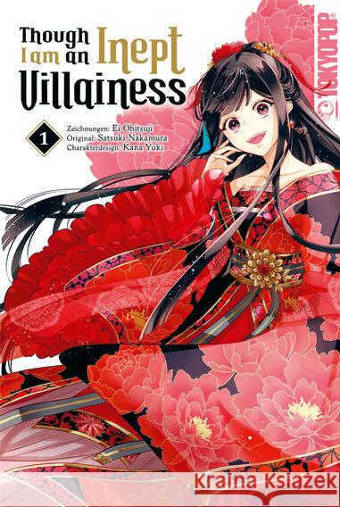 Though I am an Inept Villainess 01 Ohitsuji, Ei, Nakamura, Satsuki 9783842097360 Tokyopop - książka