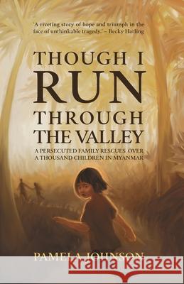 Though I Run Through the Valley Pamela Johnson 9781788931601 Authentic - książka