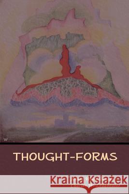 Thought-Forms Annie Wood Besant Charles W. Leadbeater 9781618955579 Bibliotech Press - książka