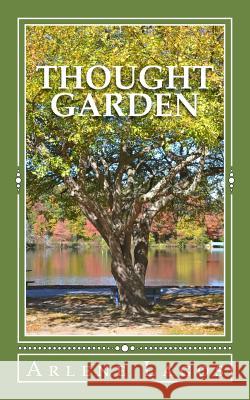 Thought Garden Arlene Lagos 9781518723308 Createspace - książka