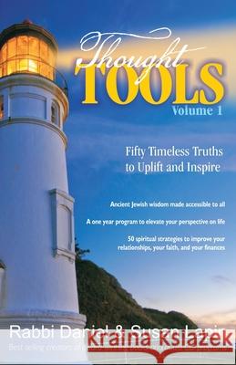 Thought Tools Volume 1: Fifty Timeless Truths to Uplift and Inspire Susan Lapin Rabbi Daniel Lapin 9780982201817 Lifecodex Publishing - książka