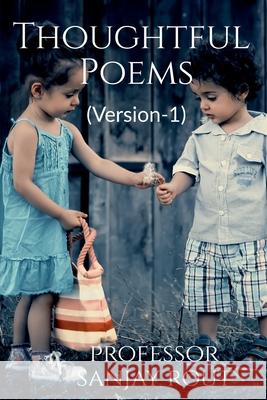 Thoughtful Poems(Version-1) Sanjay Rout 9781637819548 Notion Press - książka
