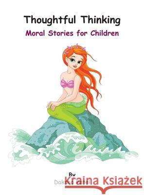Thoughtful Thinking: Moral Stories for Children Daksha Patel 9781836153993 Grosvenor House Publishing Limited - książka