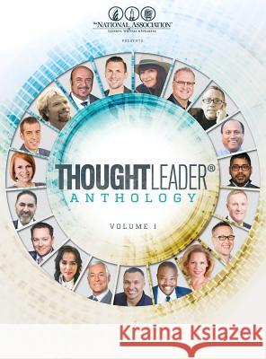 ThoughtLeader(R) Anthology Volume 1 Nanton, Nick 9780998369051 Celebrity PR - książka