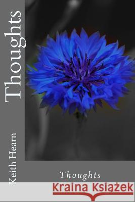 Thoughts Keith Hearn 9781985693524 Createspace Independent Publishing Platform - książka