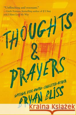 Thoughts & Prayers: A Novel in Three Parts Bryan Bliss 9780062962256 HarperCollins - książka