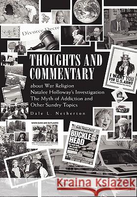 Thoughts and Commentary Dale L Netherton 9781456860318 Xlibris - książka