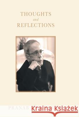 Thoughts and Reflections Pranab Mukherjee 9788129135223 Rupa Publications India Pvt Ltd - książka