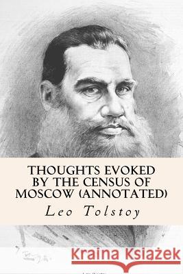 Thoughts Evoked By The Census Of Moscow (annotated) Hapgood, Isabel F. 9781518777219 Createspace - książka