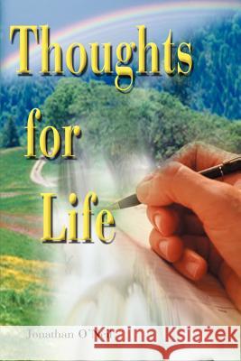 Thoughts for Life Jonathan O'Neil 9780595099511 Writers Club Press - książka