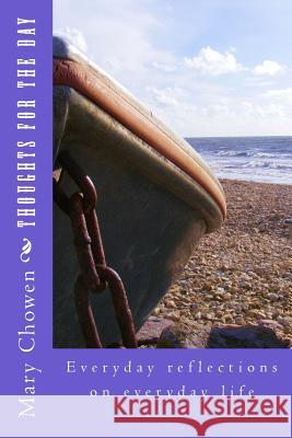 Thoughts For The Day Chowen, Mary 9781481025201 Createspace - książka