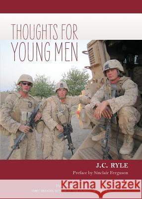 Thoughts for Young Men John Charles Ryle, Sinclair Ferguson 9781599252926 Solid Ground Christian Books - książka