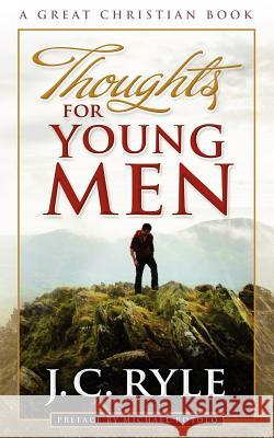 Thoughts For Young Men Ryle, John Charles 9781610100700 Great Christian Books - książka