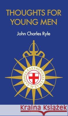 Thoughts for Young Men John Charles Ryle 9791029910197 Fv Editions - książka
