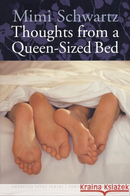 Thoughts from a Queen-Sized Bed Mimi Schwartz 9780803292994 Bison Books - książka