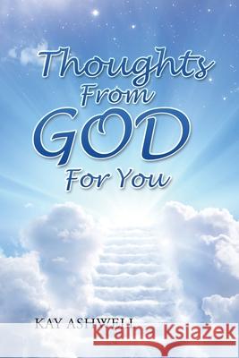 Thoughts from God for You Kay Ashwell 9781664210578 WestBow Press - książka