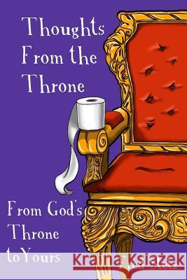 Thoughts from the Throne: From God's Throne to Yours Fred Stetz 9781304264022 Lulu.com - książka