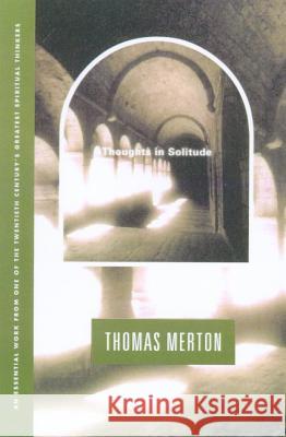 Thoughts in Solitude Thomas Merton 9780374513252 Farrar Straus Giroux - książka