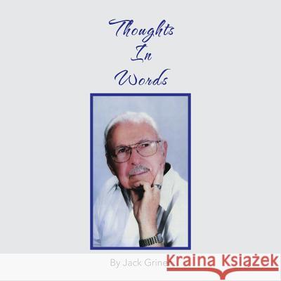 Thoughts in Words Jack Griner 9781490778976 Trafford Publishing - książka