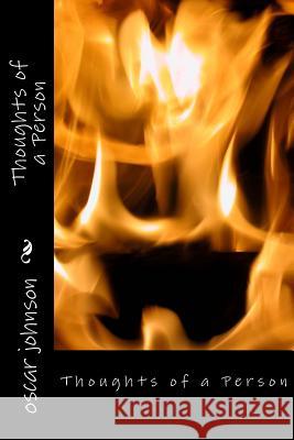 Thoughts of a Person Oscar Johnson 9781438229140 Createspace - książka