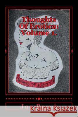 Thoughts of Erotica: Volume 1. MR Joe C. Brock 9781506067902 Createspace - książka