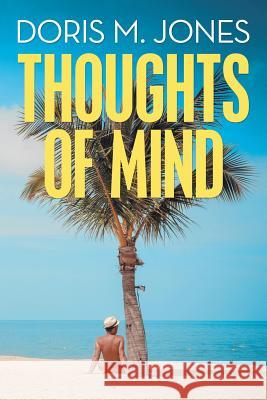 Thoughts of Mind Doris M Jones 9781490795751 Trafford Publishing - książka