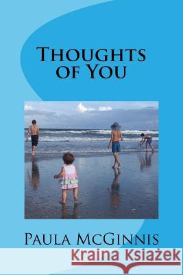 Thoughts of You Paula McGinnis 9781545341179 Createspace Independent Publishing Platform - książka