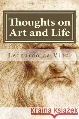 Thoughts on Art and Life Leonardo Da Vinci Hollybook                                Maurice Baring 9781522904441 Createspace Independent Publishing Platform - książka